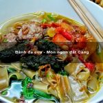 Bánh đa cua – Món ngon đất Cảng