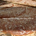 Khám phá Bắc Giang qua từng món ăn